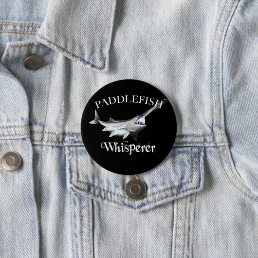 Paddlefish Whisperer Button (Beispiel)