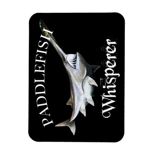 Paddlefish Whisperer Magnet (Vertikal)