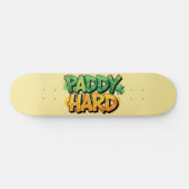 Paddy Hard St. Patrick's Day Skateboard (Horizontal)