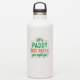 Paddy not Patty St. Patrick's Day lustig Aufkleber