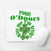 Paddy O'Doors, lustiger irischer Name Mousepad (Mit Mouse)