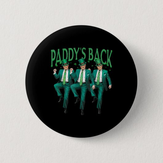 Paddys Back Dancing Trump St Patricks Day Irish Sh Button (Vorderseite)