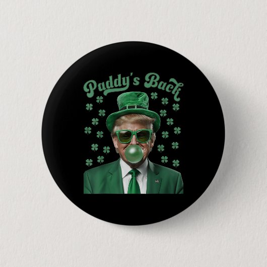 Paddys Back Funny Donald Trump St Patricks Day Button (Vorderseite)