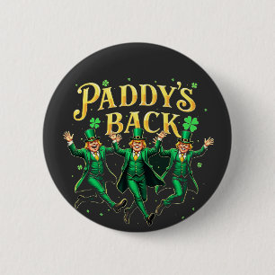 Paddy's Back Funny St Patrick's Day Trump Unterstü Button
