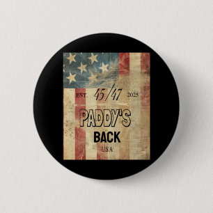 Paddy's Back Funny Trump2 Button