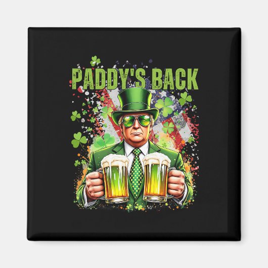 Paddy's Back Funny Trump St Patricks Day Irish Sha Magnet (Vorne)