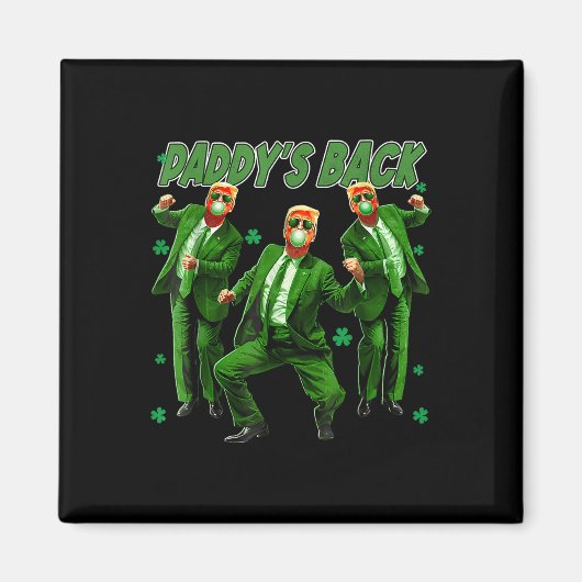 Paddys Back Funny Trump St Patricks Day Irish Sham Magnet (Vorne)