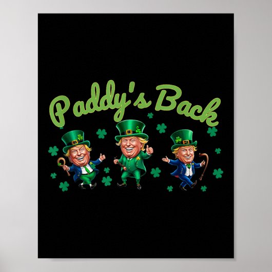 Paddys Back Funny Trump St Patricks Day Irish Sham Poster (Vorne)