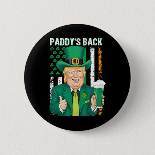 Paddy's Back Funny Trump St Patricks Day Men Wome Button (Vorderseite)