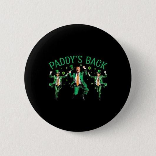 Paddy's Back Funny Trump tanzt St Patrick's Day Button (Vorderseite)