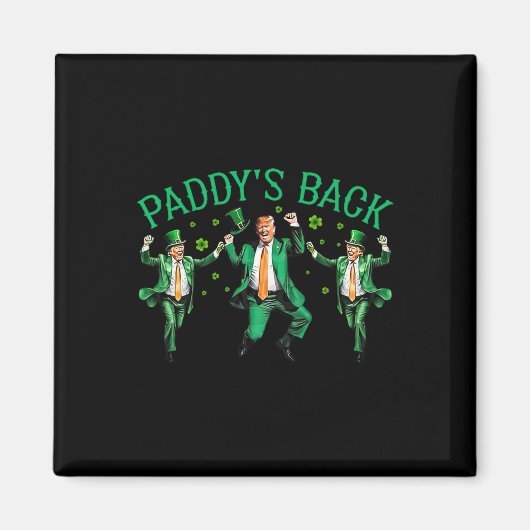 Paddy's Back Funny Trump tanzt St Patrick's Day Magnet (Vorne)