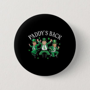 Paddy's Back Lucky Trump St Patricks Day Kleeblatt Button