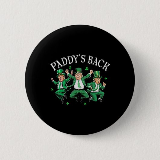 Paddy's Back Lucky Trump St Patricks Day Kleeblatt Button (Vorderseite)