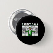Paddy's Back St Patricks Day Funny Trump Leprechau Button (Vorne & Hinten)