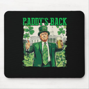 Paddy's Back St Patricks Day Lucky Trump Kleeblatt Mousepad