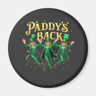 Paddy's Back St Patrick's Day Trump tanzen Magnet