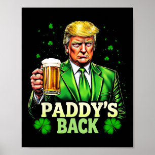 Paddy's Back Trump Beer Kleeblatt Lucky St Patrick Poster