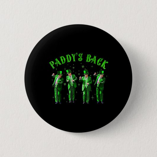 Paddy's Back Trump St Patricks Day St Pattys Day D Button (Vorderseite)