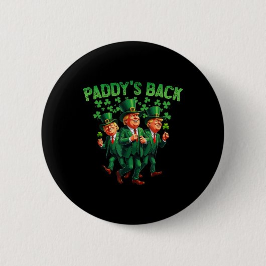 Paddys Back Trump St Patricks Day St Pattys Day Da Button (Vorderseite)