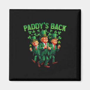 Paddys Back Trump St Patricks Day St Pattys Day Da Magnet