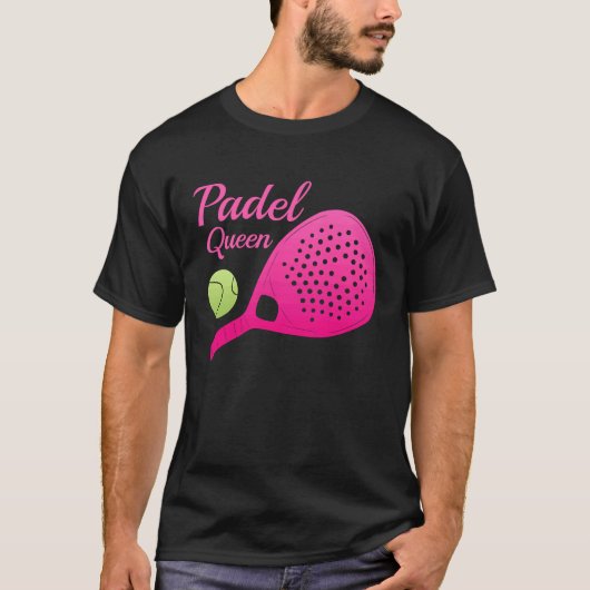 Padel Paddle Tennis Queen Princess Backhand Racket T-Shirt (Vorderseite)
