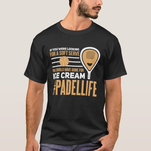 Padel Soft servieren Eiscreme Sport Padel Player T-Shirt (Vorderseite)