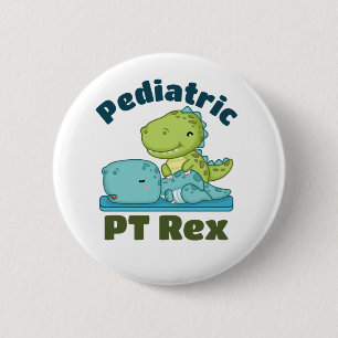 Pädiatrische PT Rex Physikalischer Therapeut Button