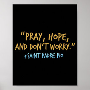 Padre O Katholisches Hemd Mit Bete Hoffe Und Mach Poster