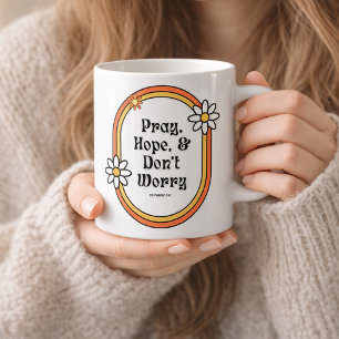 Padre Pio Bete Hoffe Sorgt Euch Nicht Zitat Kaffeetasse