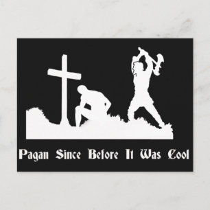 Pagan seit ehem Cool Postkarte