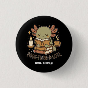 Page-Turn-a-Lotl Süßes Lesendes Axolotl Kuschel Bu Button