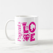 Pageant Mum - Liebe Kaffeetasse (Links)