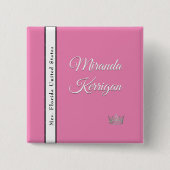 Pageant Sash Button-Button | Rosa Hintergrundfarbe Button (Vorderseite)