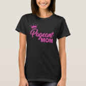 PAGEANTE MAMA T-Shirt (Vorderseite)