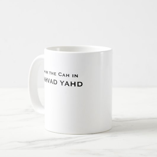 Pahk das Cah in HAHVAD YAHD Kaffeetasse (Vorderseite Links)