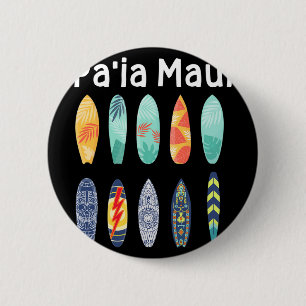 Pa'ia Maui Surfen Surfboarding Surfbrett Surfer S Button