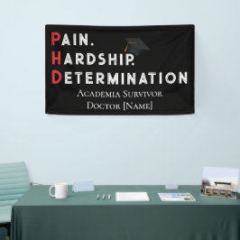 Pain, Hardship, Determination – Funny PhD Quote Banner