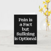 Pain Is A Fact But Suffering Is Optional Motivatio Karte (Gelbe Blume)