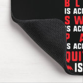 Pain Is Acceptable - Quitting Is Not - Gym Shirts Mousepad (Ecke)