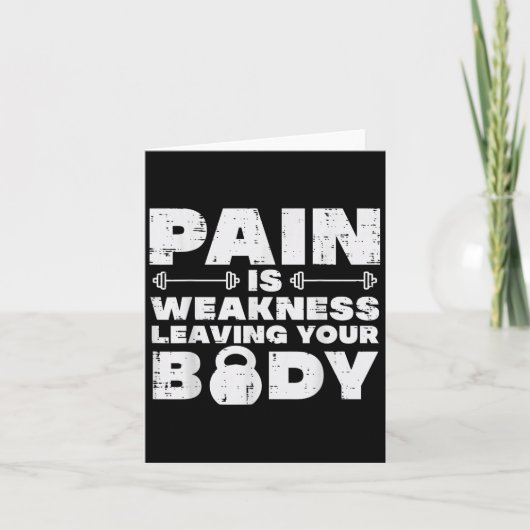 Pain Is Weakness Leaving Your Body Gym Workout Men Karte (Vorderseite)
