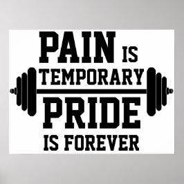 PAIN ist vorübergehend, PRIDE ist für immer Poster
