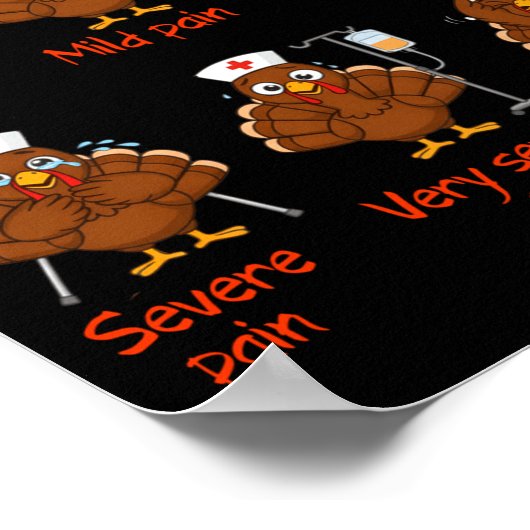 Pain Scale Nurse Turkey Thanksgiving Trauma Funny  Poster (Ecke)