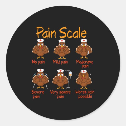 Pain Scale Nurse Turkey Thanksgiving Trauma Funny Runder Aufkleber (Vorderseite)