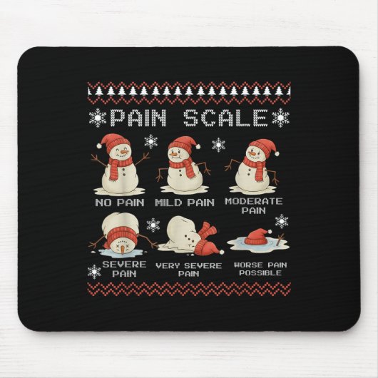 Pain Scale Snowman Pain Essment Trauma Nurse Ugly Mousepad (Vorne)