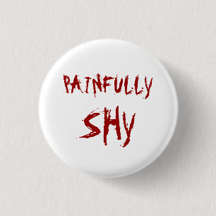 Painful Shy Button