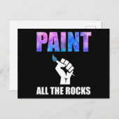 Paint All the Rocks Rock Painting Postkarte (Vorne/Hinten)
