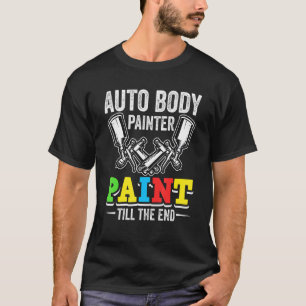 Paint guns Automobil Lackier Auto Anstrich T-Shirt