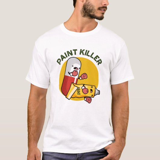 Paint Killer Funny Pill Puff T-Shirt (Vorderseite)