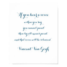 Paint Quote von Vincent Van Gogh, Poster