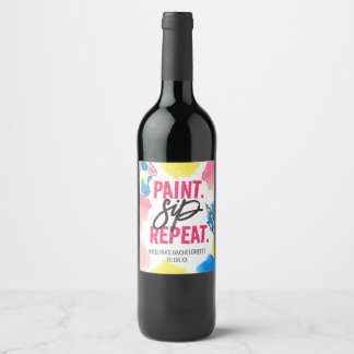 Paint Sip Repeat Bachelorette Gastgeschenk Weinetikett